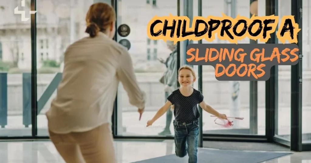 HOW-TO-CHILLDPROOF-A-SLIDING-GLASS-DOOR-FEATURE-IMAGE